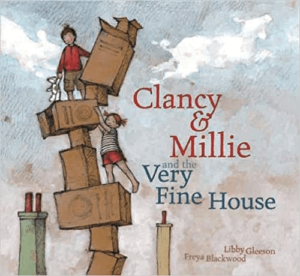 Clancy and Millie and the Very Fine House