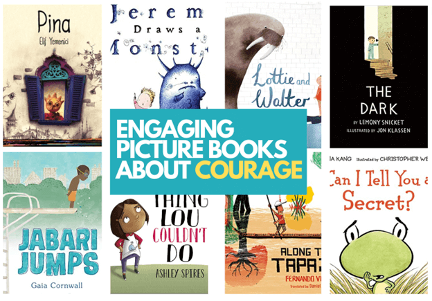 Engaging Picture Books on Courage