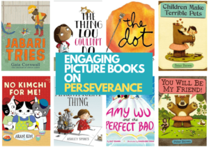 Engaging Picture Books on Perseverance