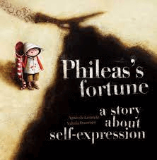 Phileas’s Fortune A Story About Self-Expression