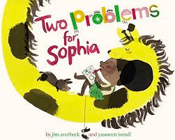 Two Problems for Sophia